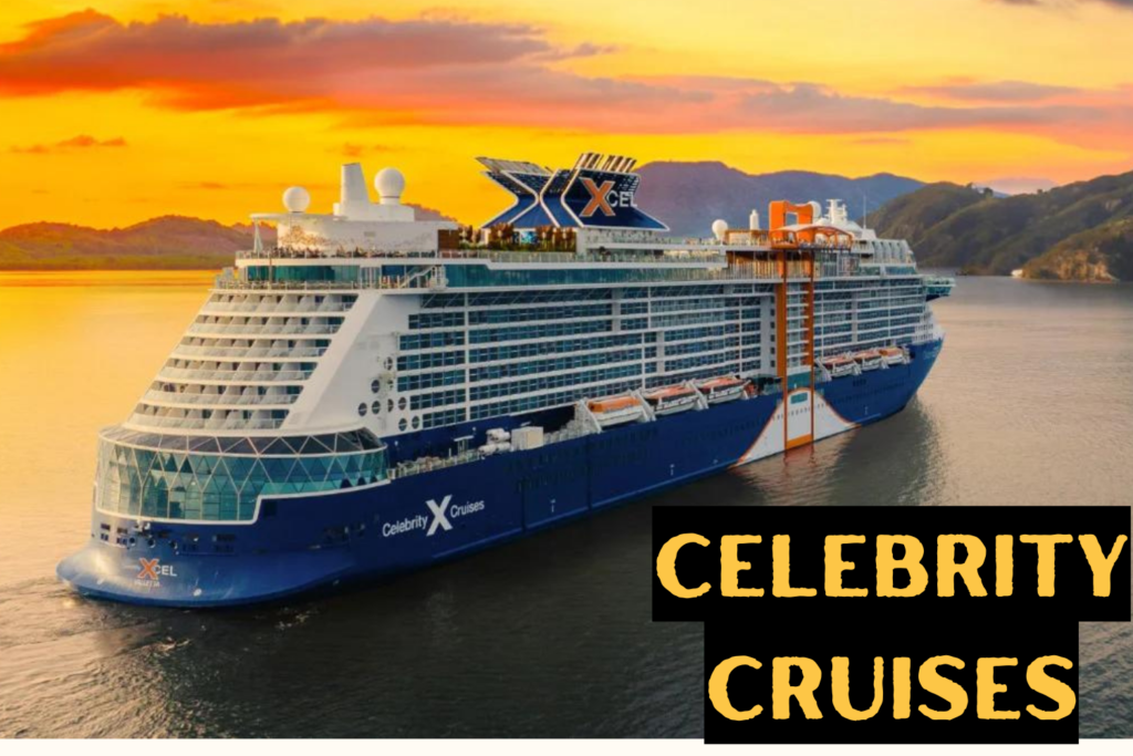 Guide to Celebrity Cruises 16 Ships