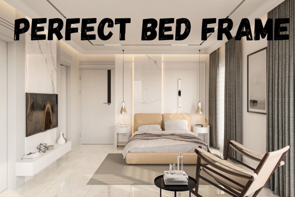 Ultimate Guide to Choosing the Perfect Bed Frame