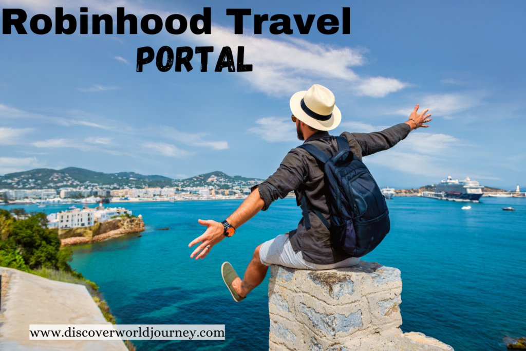 Robinhood Travel Portal Explore Without Limits