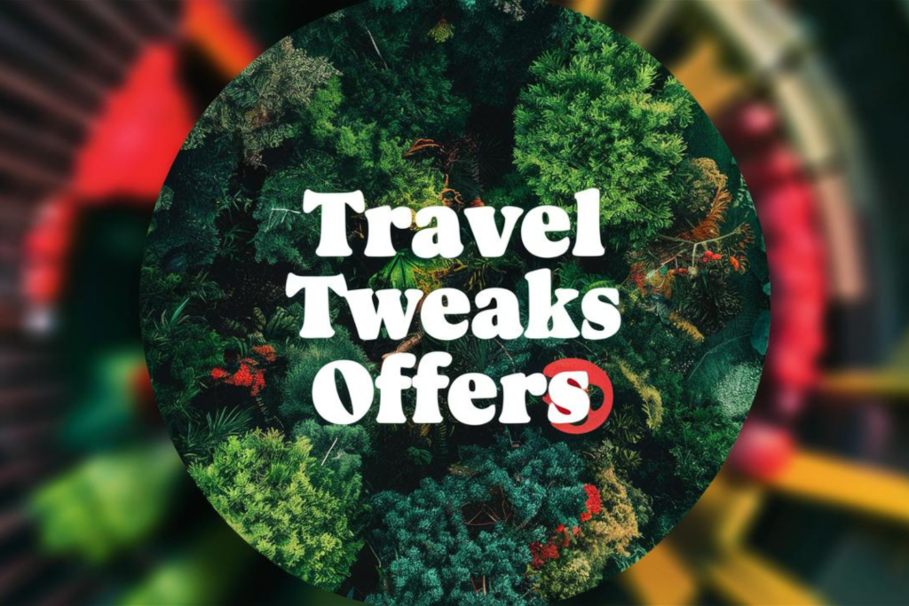 Travel Tweaks Offers: Unveiling the Secrets to Finding the Best Deals
